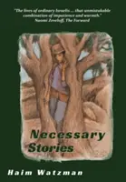 Histoires nécessaires - Necessary Stories