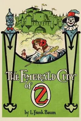 La cité d'émeraude d'Oz - The Emerald City of Oz