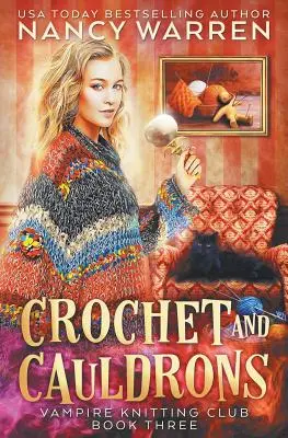 Crochet et Chaudrons : Un mystère paranormal - Crochet and Cauldrons: A paranormal cozy mystery