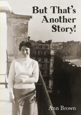 Mais c'est une autre histoire&nbsp;! - But That's Another Story!