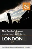 Le détective du coucher de soleil de Sanibel se rend à Londres - The Sanibel Sunset Detective Goes to London