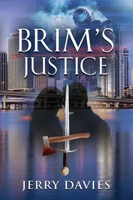 La justice de Brim - Brim's Justice