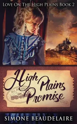 Promesse des Hautes Plaines - High Plains Promise