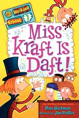 Mlle Kraft est folle ! - Miss Kraft Is Daft!