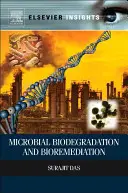 Biodégradation microbienne et biorémédiation - Microbial Biodegradation and Bioremediation