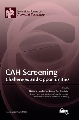 Dépistage de l'HCA : Défis et opportunités - CAH Screening: Challenges and Opportunities