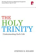 Cdhp : La Sainte Trinité : Comprendre la vie de Dieu - Cdhp: The Holy Trinity: Understanding God's Life