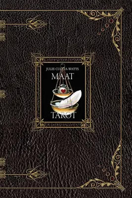 Guide du Tarot du MAAT - MAAT Tarot Guide Book