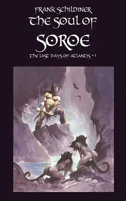 Les derniers jours de l'Atlantide : l'âme de Soroe - The Last Days of Atlantis: The Soul of Soroe