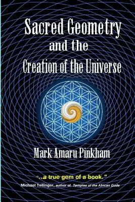 La géométrie sacrée et la création de l'univers - Sacred Geometry and the Creation of the Universe