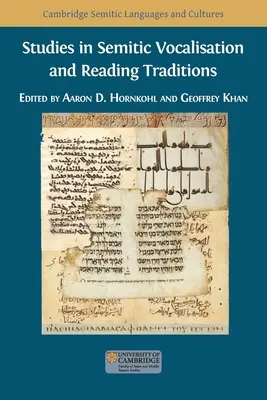 Études sur la vocalisation sémitique et les traditions de lecture - Studies in Semitic Vocalisation and Reading Traditions