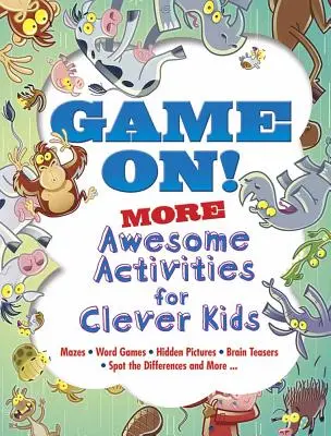 Jeu en ligne ! Plus d'activités géniales pour les enfants intelligents - Game On! More Awesome Activities for Clever Kids