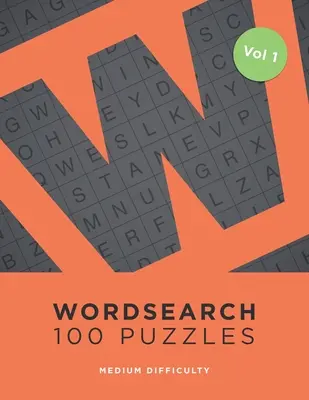 Wordsearch 100 Puzzles : Livre de mots cachés pour adultes - 100 puzzles - Wordsearch 100 Puzzles: Word Search Book For Adults - 100 Puzzles