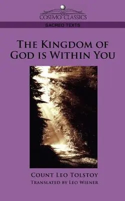 Le Royaume de Dieu est en vous - The Kingdom of God Is Within You