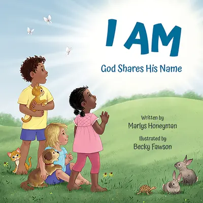 Je suis : Dieu partage son nom - I Am: God Shares His Name