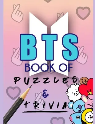 KPOP BTS Livre de Puzzles et de Trivia - KPOP BTS Book of Puzzles & Trivia