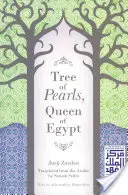 L'arbre aux perles, la reine d'Égypte - Tree of Pearls, Queen of Egypt
