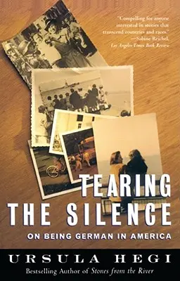 Déchirer le silence : Être allemand en Amérique - Tearing the Silence: On Being German in America