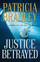 Justice trahie - Justice Betrayed