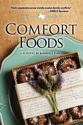 Les aliments réconfortants : Texas Hill Country Fiction - Comfort Foods: Texas Hill Country Fiction