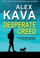 Desperate Creed : (Livre 5 Ryder Creed K-9 Mystery) - Desperate Creed: (Book 5 Ryder Creed K-9 Mystery)