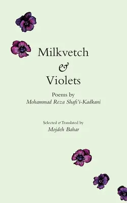 Asclépiade et violettes - Milkvetch and Violets