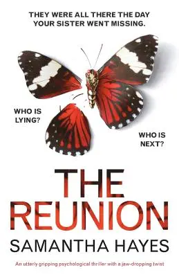 La Réunion : Un thriller psychologique absolument captivant avec un rebondissement époustouflant. - The Reunion: An utterly gripping psychological thriller with a jaw-dropping twist