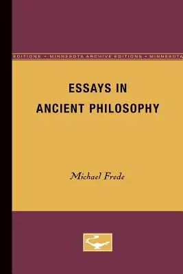 Essais de philosophie ancienne - Essays in Ancient Philosophy