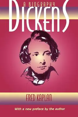 Dickens : Une biographie - Dickens: A Biography