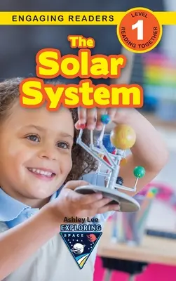 Le système solaire : Exploration de l'espace (Engaging Readers, Level 1) - The Solar System: Exploring Space (Engaging Readers, Level 1)