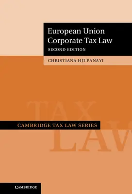 Droit fiscal des entreprises de l'Union européenne - European Union Corporate Tax Law