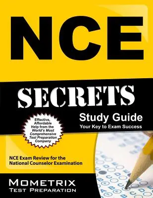 Guide d'étude Nce Secrets : Nce Exam Review for the National Counselor Examination (révision de l'examen du conseiller national) - Nce Secrets Study Guide: Nce Exam Review for the National Counselor Examination
