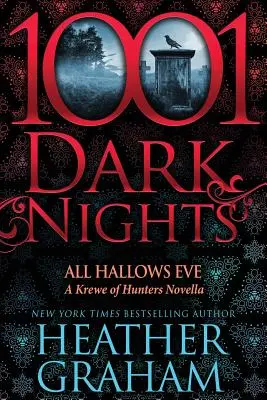 La nuit des morts : Une nouvelle du Krewe of Hunters - All Hallows Eve: A Krewe of Hunters Novella