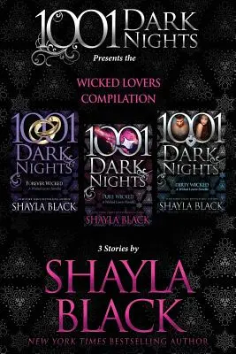 Compilation Wicked Lovers : 3 histoires de Shayla Black - Wicked Lovers Compilation: 3 Stories by Shayla Black