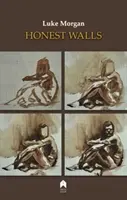 Murs honnêtes - Honest Walls