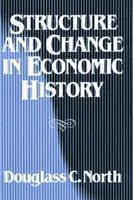 Structure et changement dans l'histoire économique - Structure and Change in Economic History