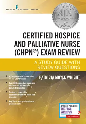 Examen de l'infirmière certifiée en soins palliatifs (Chpn) : Un guide d'étude avec des questions de révision - Certified Hospice and Palliative Nurse (Chpn) Exam Review: A Study Guide with Review Questions