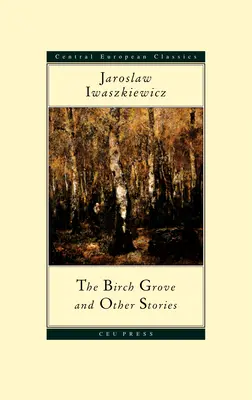 Le bosquet de bouleaux et autres histoires - The Birch Grove and Other Stories