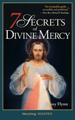 7 secrets de la miséricorde divine, nouvelle édition - 7 Secrets of Divine Mercy, New Edition