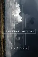 La lumière sombre de l'amour - Dark Light of Love