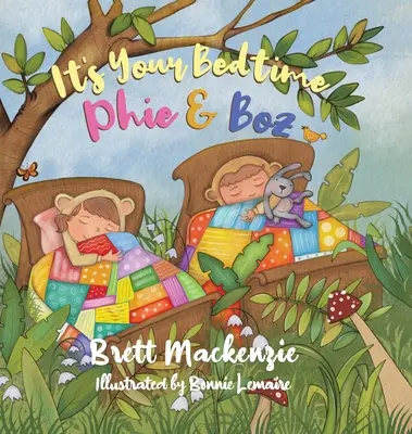 C'est l'heure de dormir Phie & Boz - It's Your Bedtime Phie & Boz