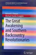 Le Grand Réveil et les révolutionnaires de l'arrière-pays du Sud - The Great Awakening and Southern Backcountry Revolutionaries