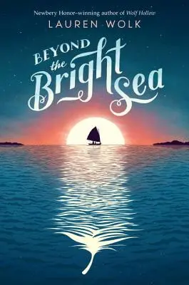 Au-delà de la mer brillante - Beyond the Bright Sea