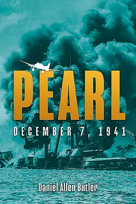 Perle : 7 décembre 1941 - Pearl: December 7, 1941