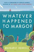 Qu'est-il arrivé à Margo ? - Whatever Happened to Margo?