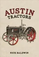 Les tracteurs Austin - Austin Tractors