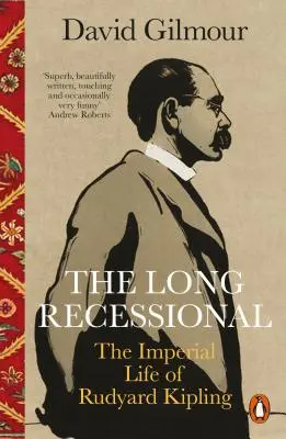 Long Recessional - La vie impériale de Rudyard Kipling - Long Recessional - The Imperial Life of Rudyard Kipling