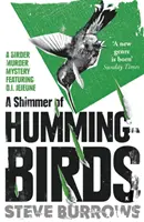 Un chatoiement de colibris : Un mystère pour les ornithologues - A Shimmer of Hummingbirds: A Birder Murder Mystery