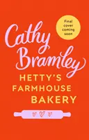 La boulangerie de la ferme de Hetty - Hetty's Farmhouse Bakery