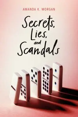 Secrets, mensonges et scandales - Secrets, Lies, and Scandals